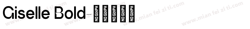 Giselle Bold字体转换